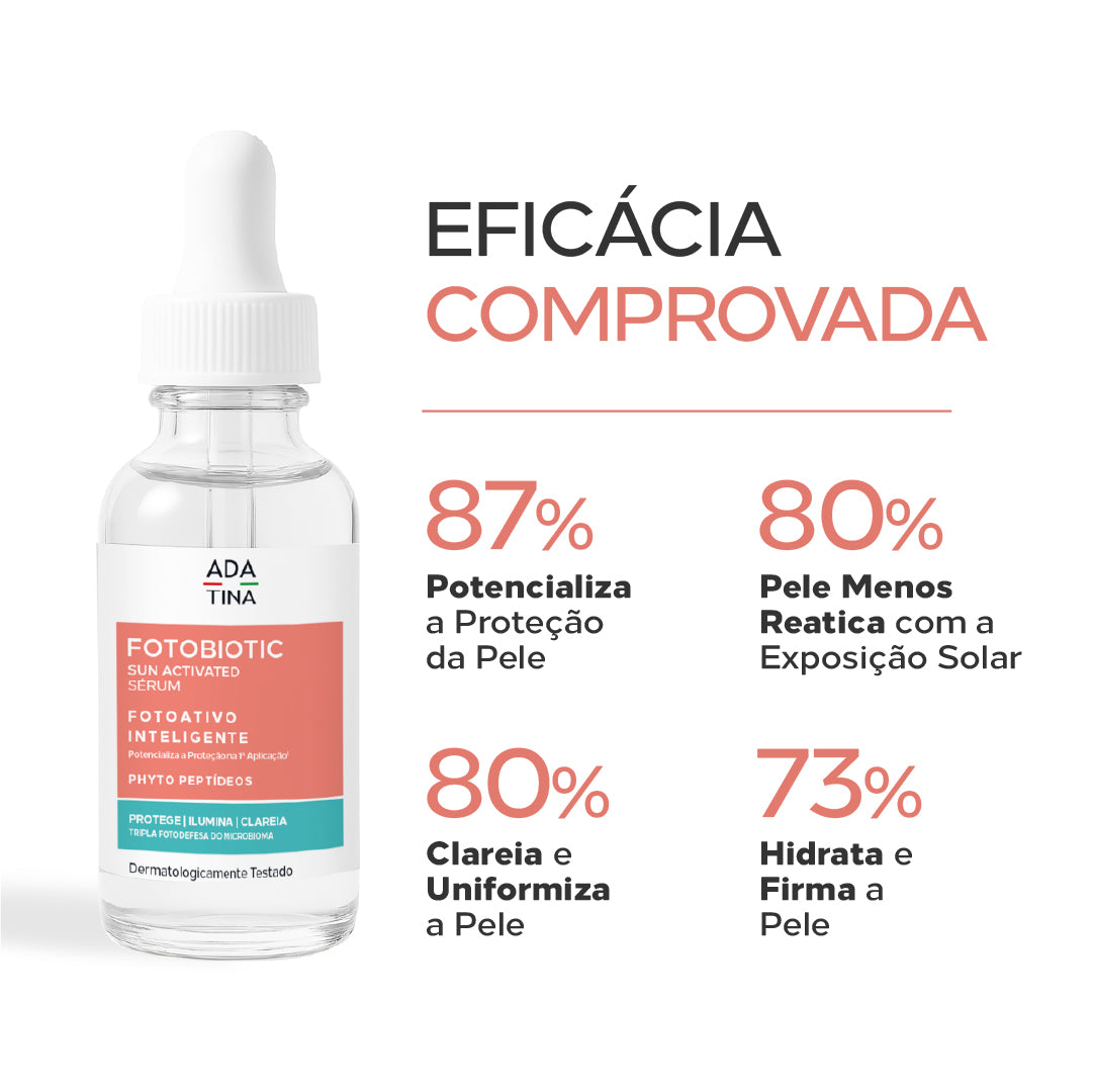 Eficácia comprovada o sérum Fotobiotic, clareia, hidrata e firma a pele.