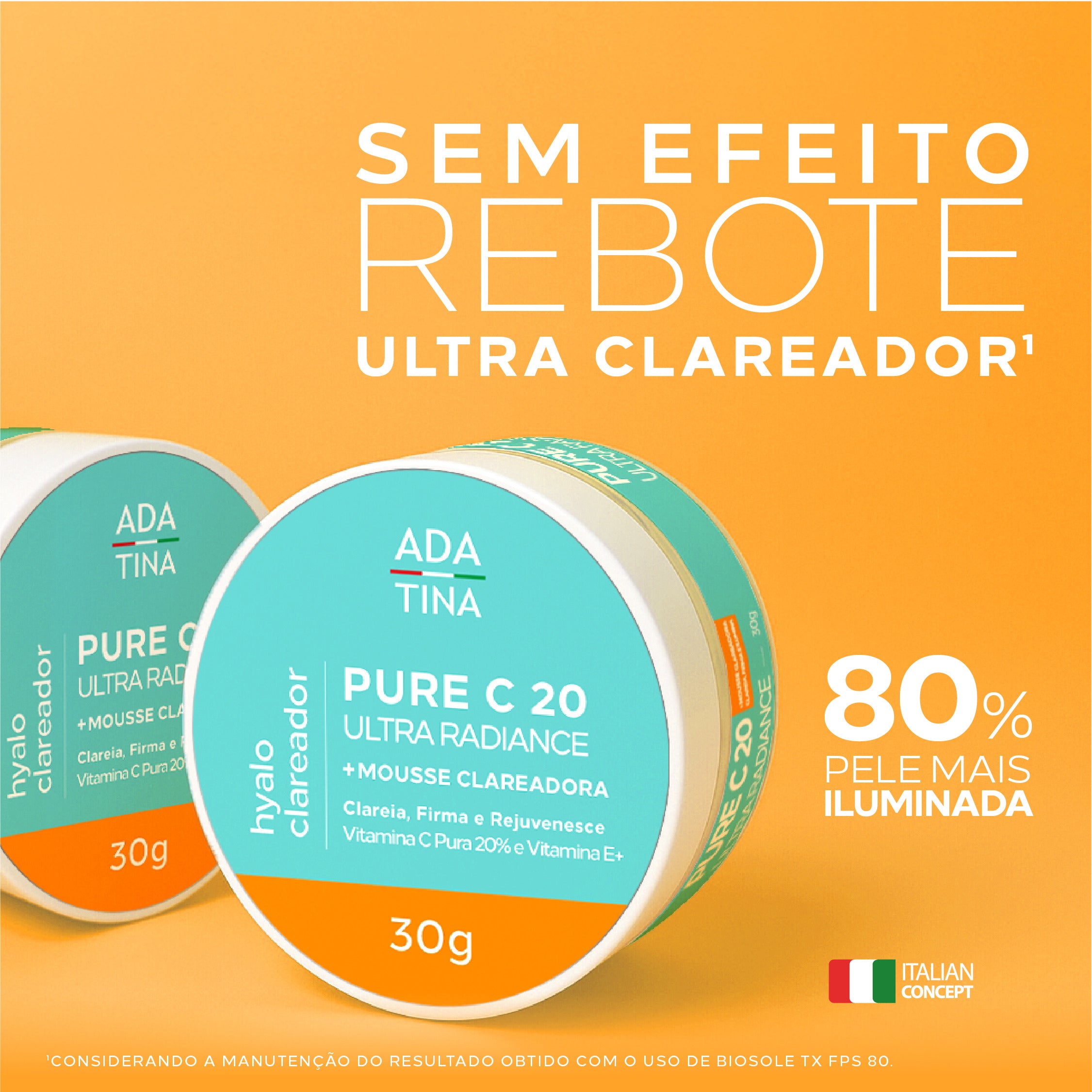 Imagem do Ada Tina Pure C 20 Ultra Radiance com benefício sem efeito rebote e pele mais iluminada.