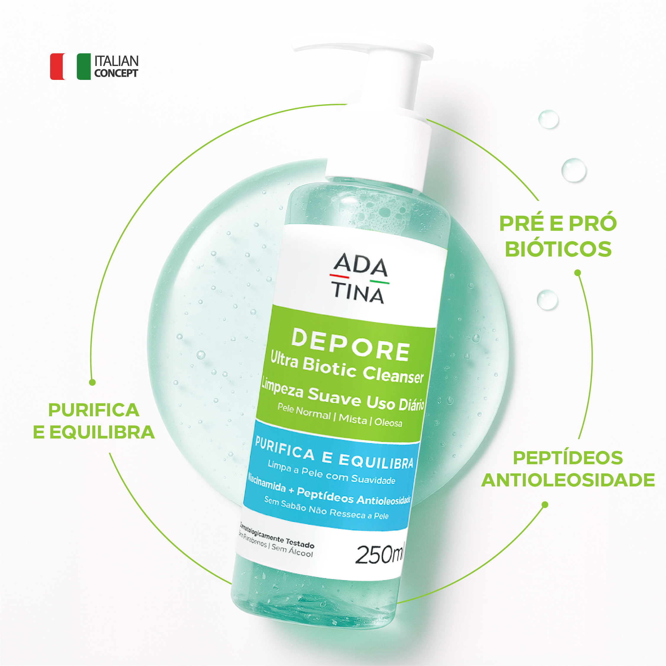 Gel de limpeza anti-oleosidade linha depore Ada Tina, com pré e pró bióticos e peptídeos antiolesidade.