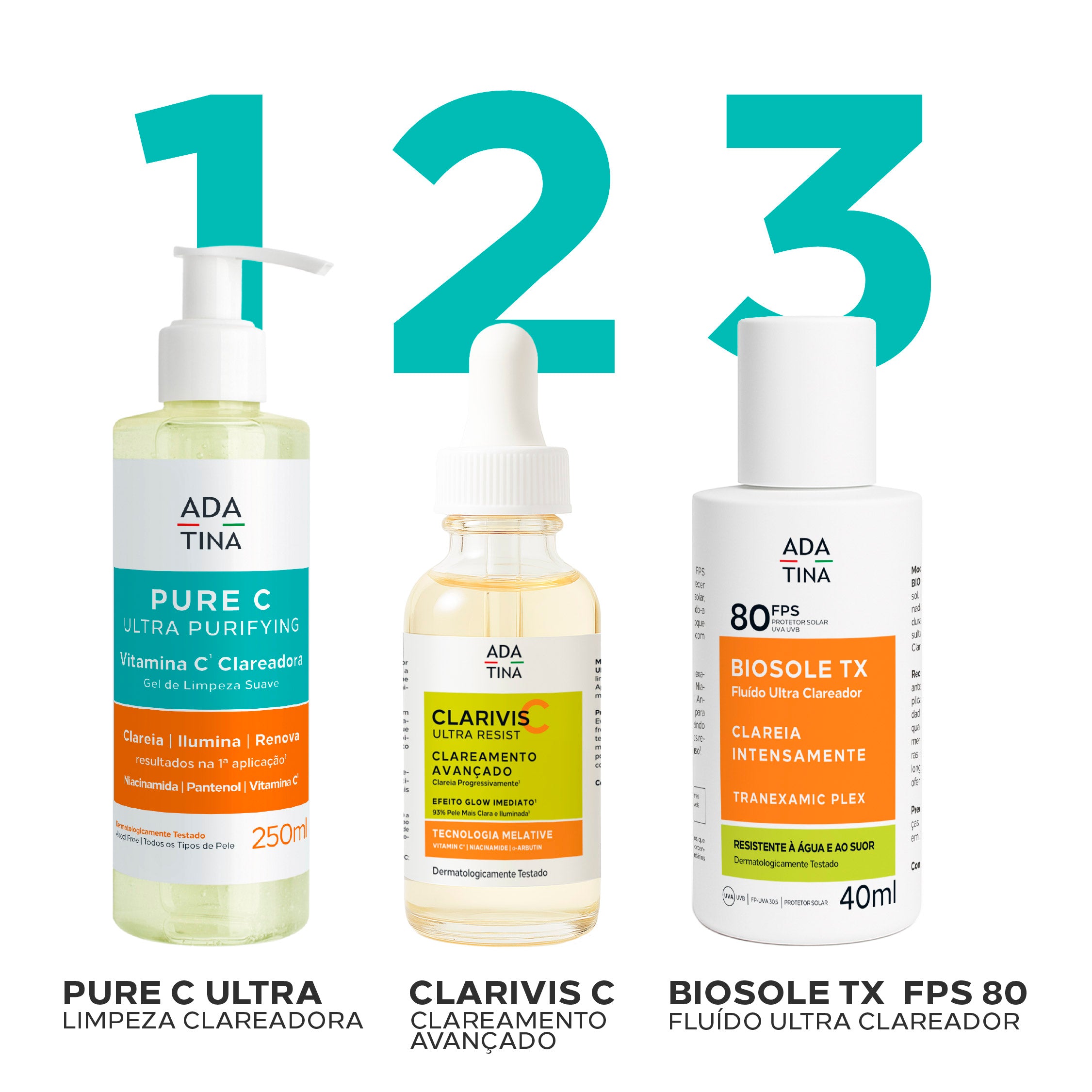 Rotina clareadora Ada Tina com Pure C, Clarivis C Ultra Resist e Biosole TX FPS 80.