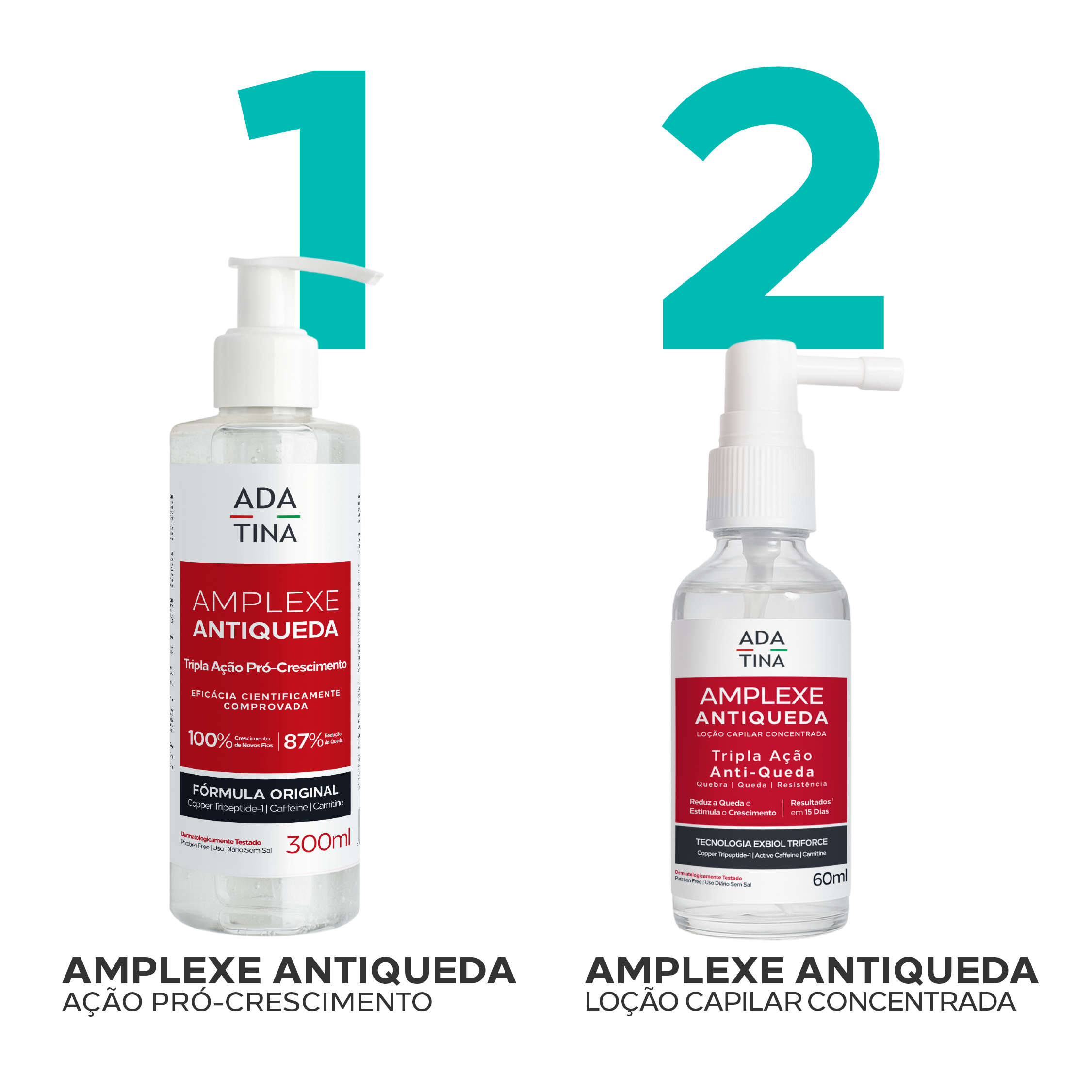 Linha Amplexe Antiqueda Ada Tina – shampoo e loção capilar concentrada, com ação pró-crescimento.